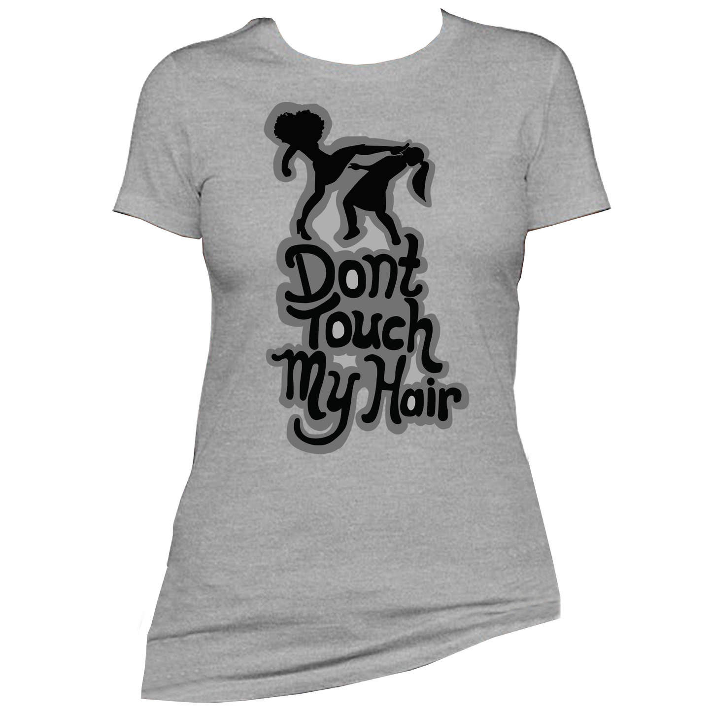 Don't Touch My Hair Kick Womens and Children's Natural Hair T-shirt