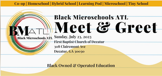 Black Microschools ATL Meet & Greet